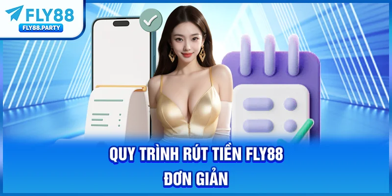 Quy trình rút tiền đơn giản