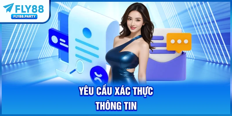 Yêu cầu xác thực thông tin